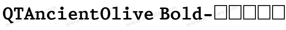 QTAncientOlive Bold字体转换